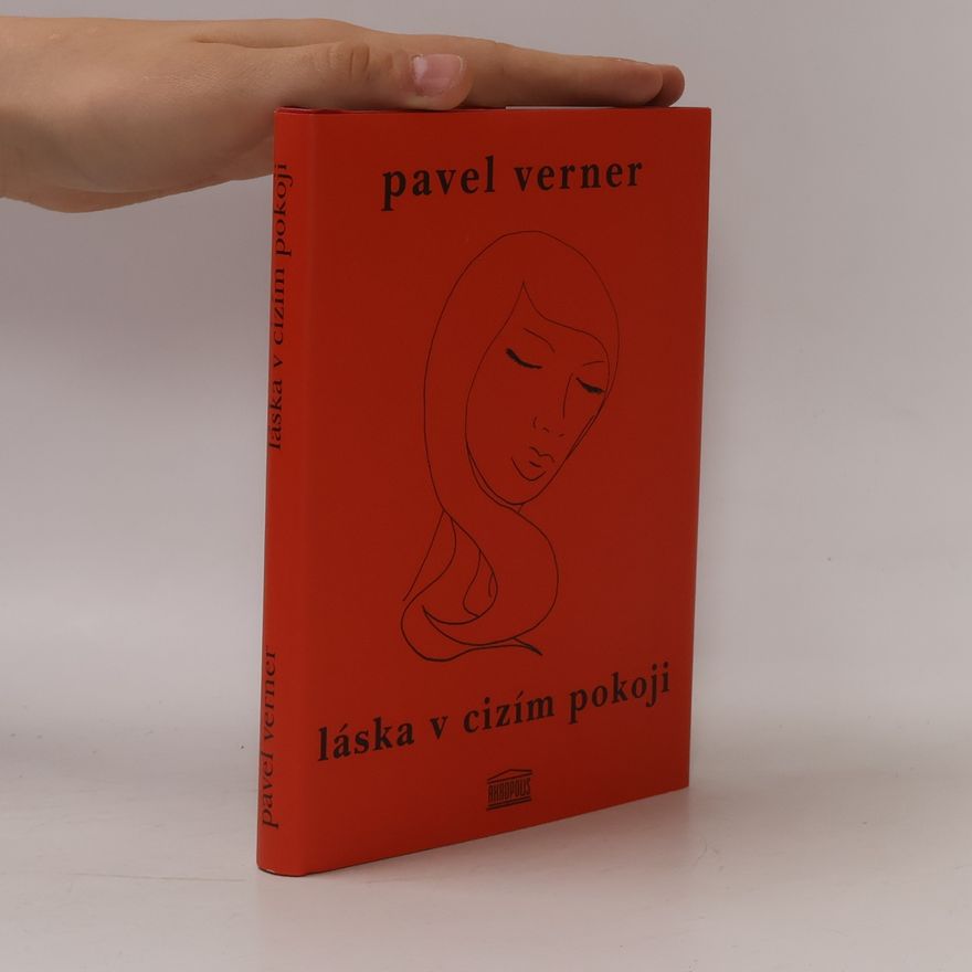 Pavel Verner Láska v cizím pokoji