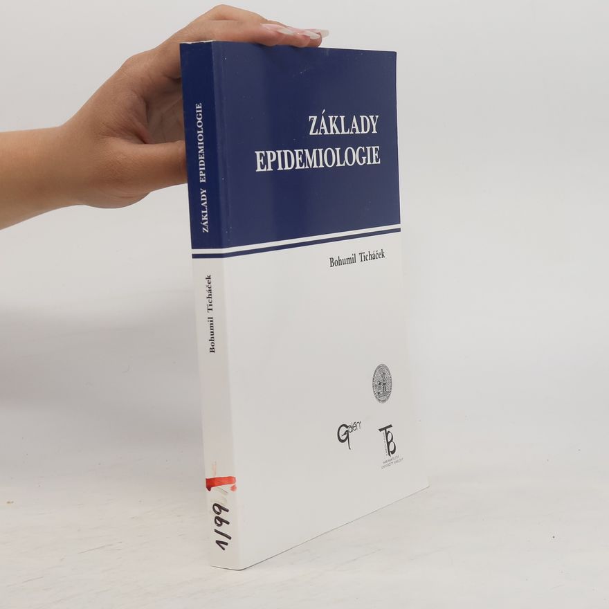 Bohumil Ticháček Základy epidemiologie