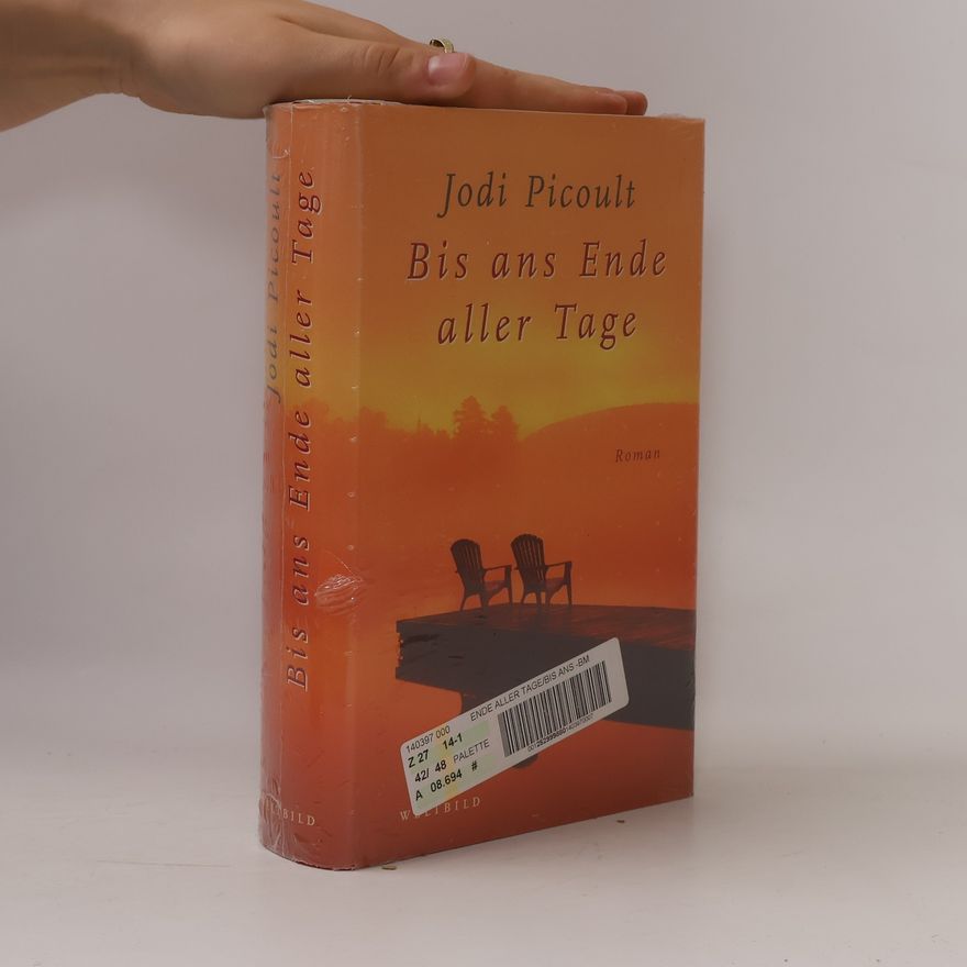 Jodi Picoult Bis ans Ende aller Tage