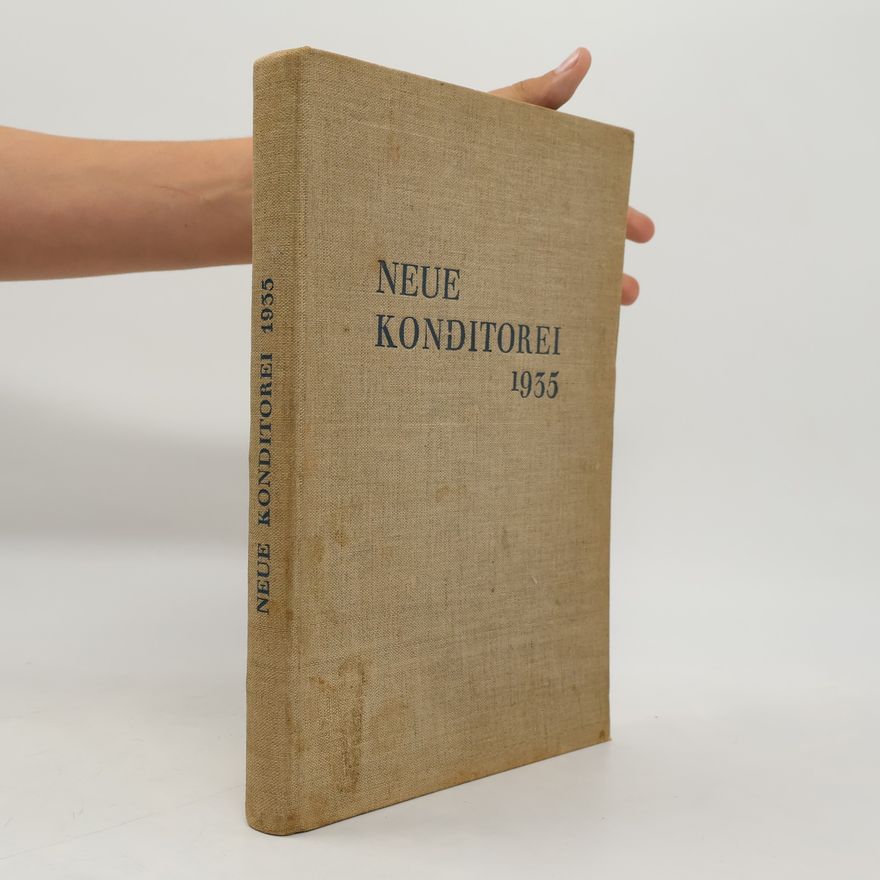 Autorenkollektiv Neue Konditorei 1935