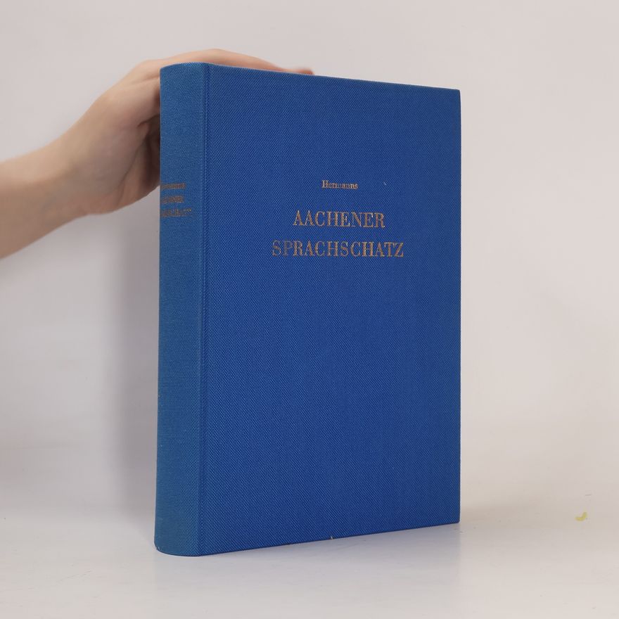 Will Hermanns Aachener Sprachschatz