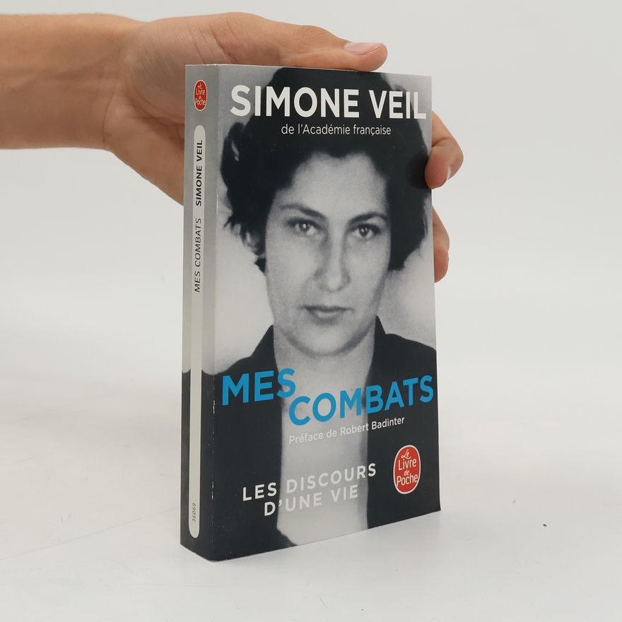 Simone Veil Mes combats