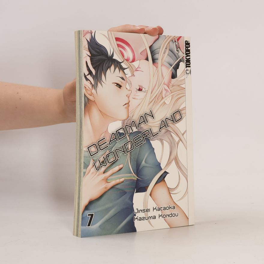 Jinsei Kataoka Deadman Wonderland. Bd.7