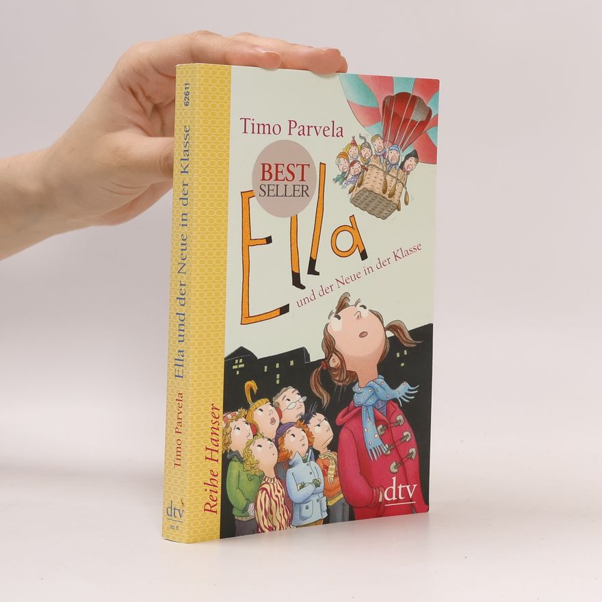 Timo Parvela Ella und der Neue in der Klasse