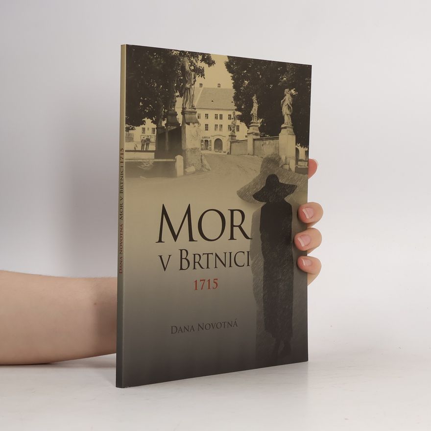 Dana Novotná Mor v Brtnici