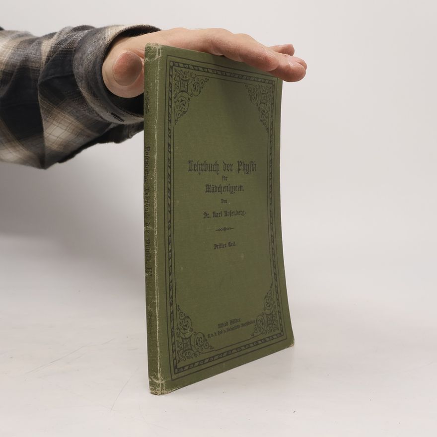 Karl Rosenberg Lehrbuch der Physik für Mädchenlyzeen 3