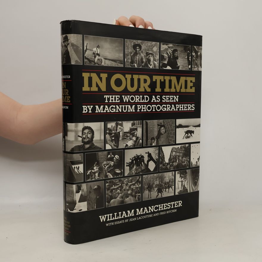William Manchester In Our Time