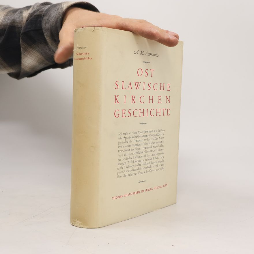 Albert Maria Ammann Abriss der ostslawischen Kirchengeschichte