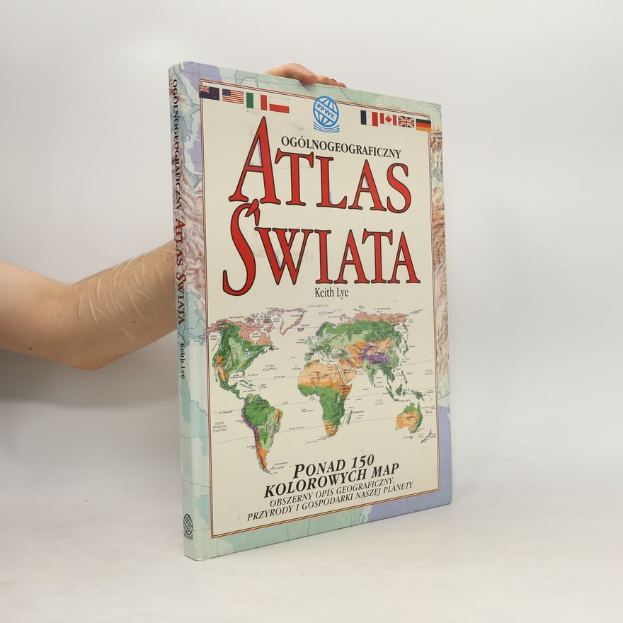 Keith Lye Ogólnogeograficzny atlas świata
