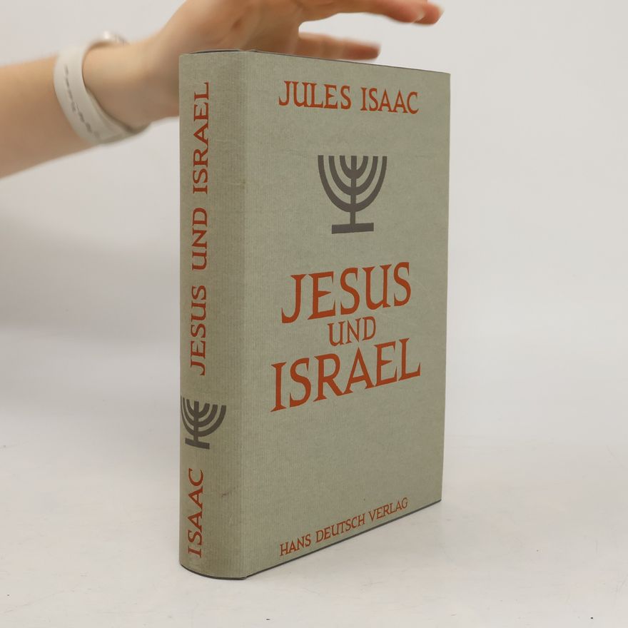 Jules Isaac Jesus und Israel