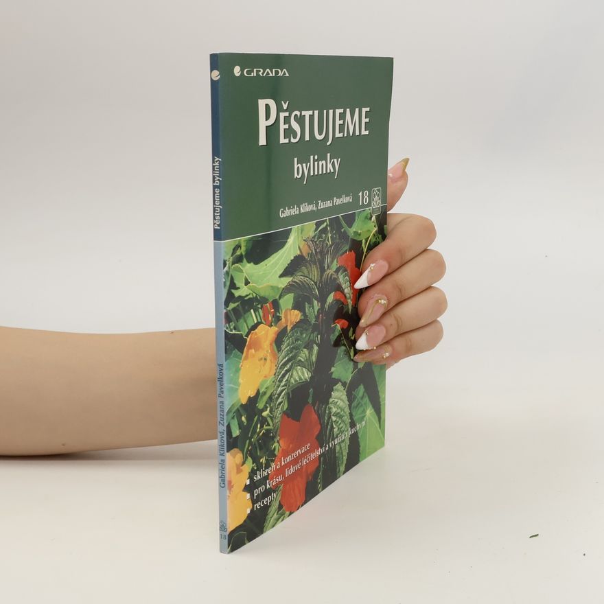 Zuzana Pavelková Pěstujeme bylinky