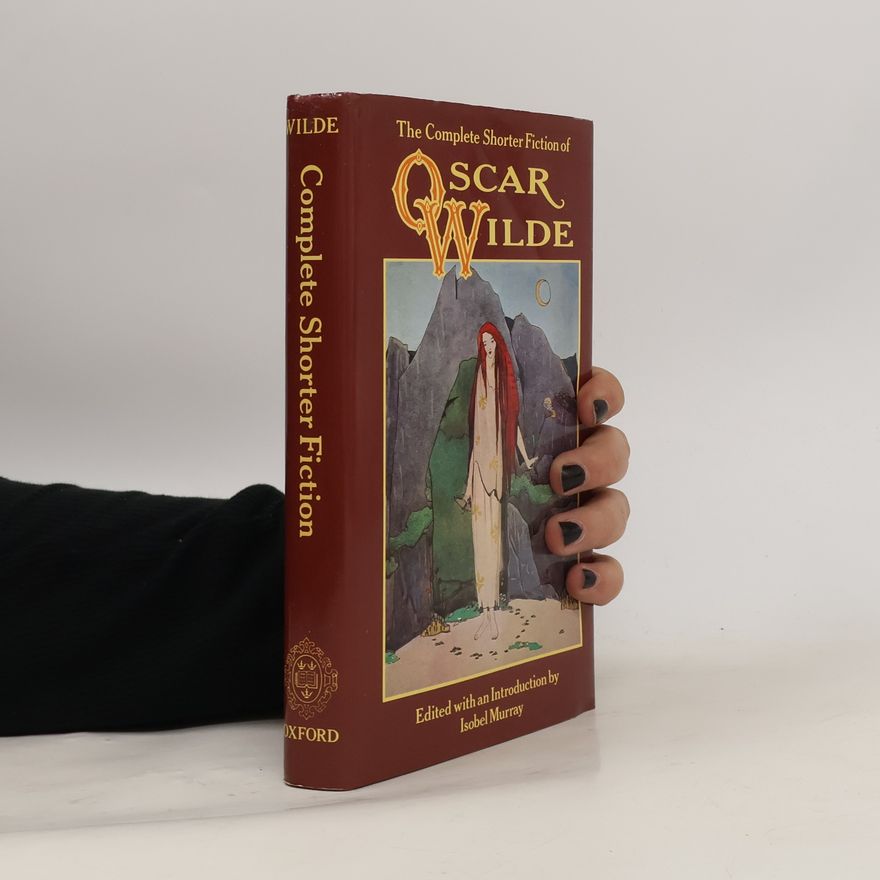 Oscar Wilde The Complete Shorter Fiction