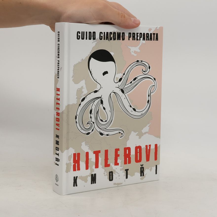 Guido Giacomo Preparata Hitlerovi kmotři