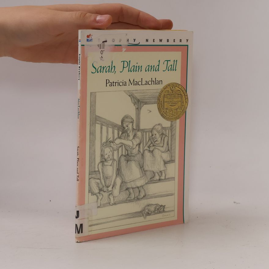 Patricia MacLachlan Sarah, plain and tall