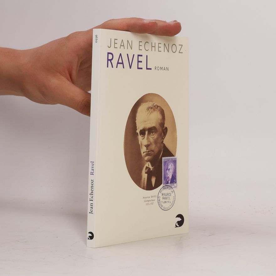 Jean Echenoz Ravel