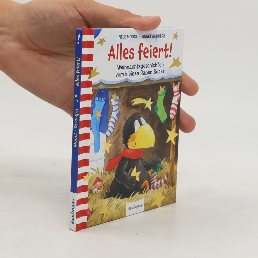 Annet Rudolph Der kleine Rabe Socke: Alles feiert!