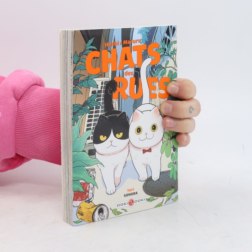 Yuri Sonoda Hachi & Maruru - Chats des rues