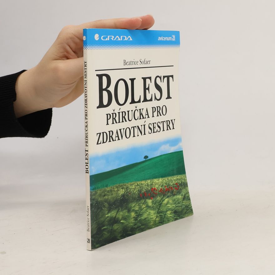 Beatrice SofaerBennett Bolest : příručka pro zdravotní sestry