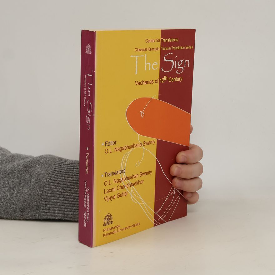 Various authors The Sign. Vachanas of 12th Century