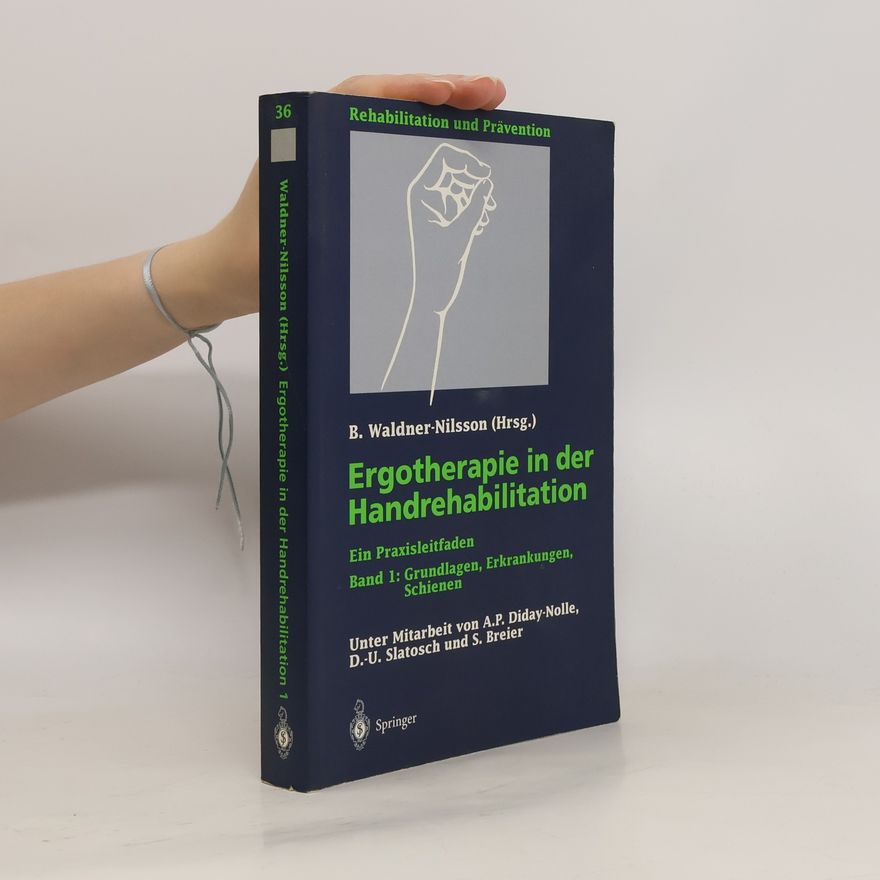 S. Breier Rehabilitation und Prävention - 1: Ergotherapie in der Handrehabilitation