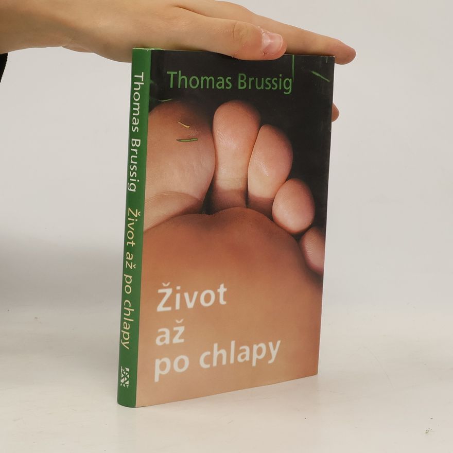 Thomas Brussig Život až po chlapy