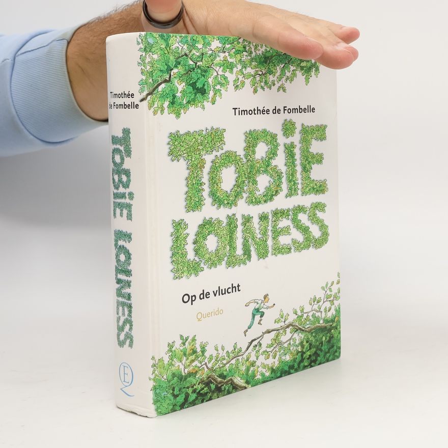 Timothée de Fombelle Tobie Lolness. Op de vlucht