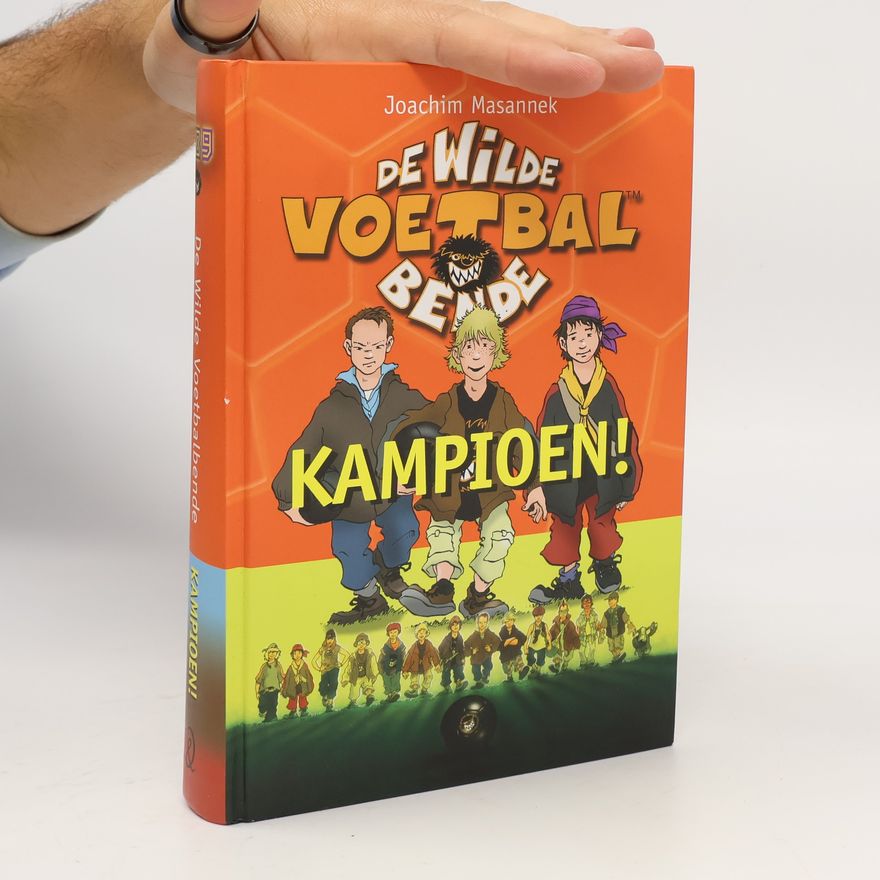 Joachim Masannek De Wilde Voetbalbende - 7-9: Kampioen!