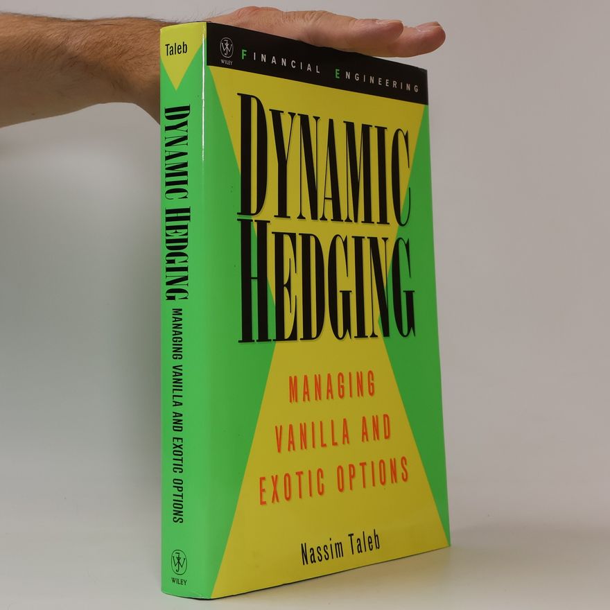 Nassim Nicholas Taleb Dynamic Hedging
