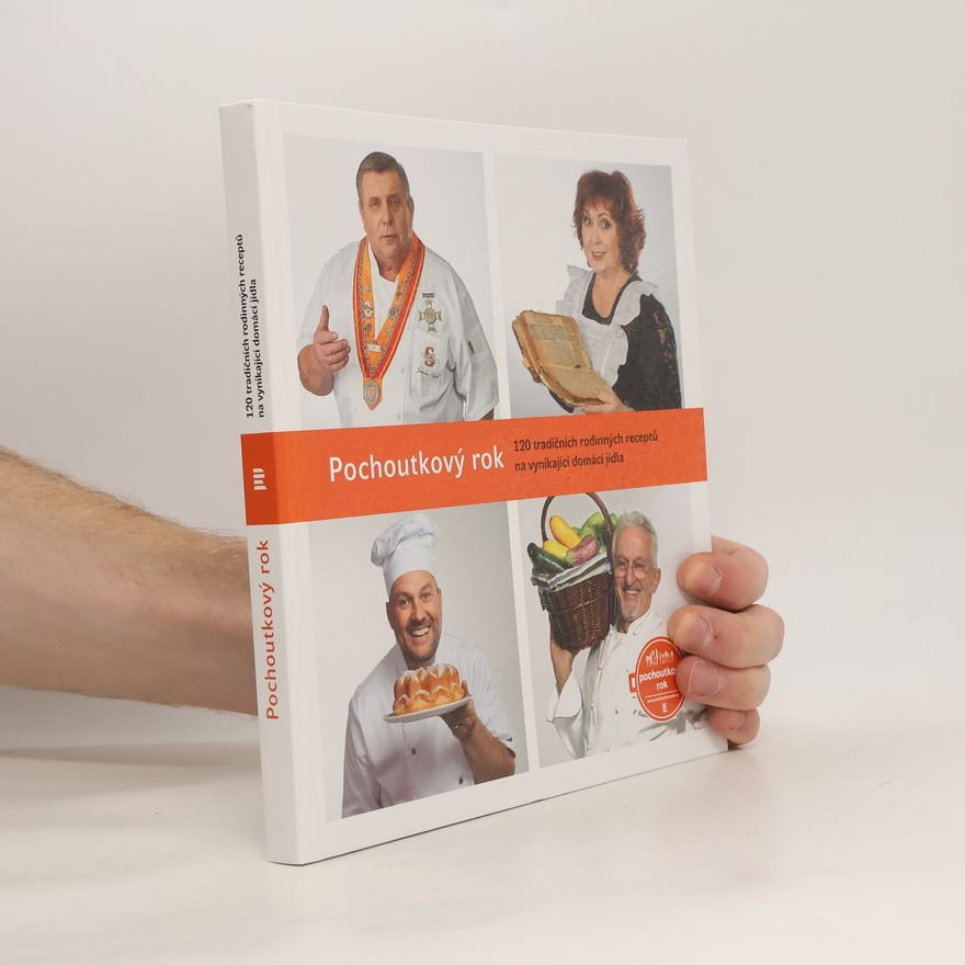 Patrik Rozehnal Pochoutkový rok. 120 tradičních rodinných receptů na vynikající domácí jídla