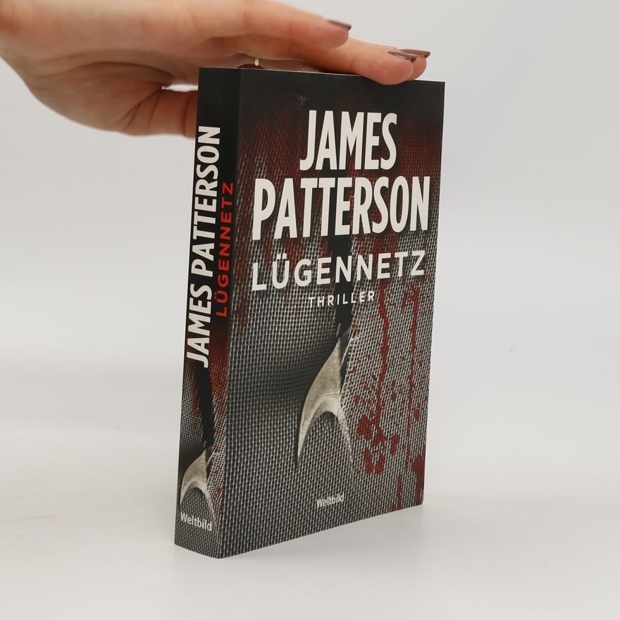 James Patterson Lügennetz