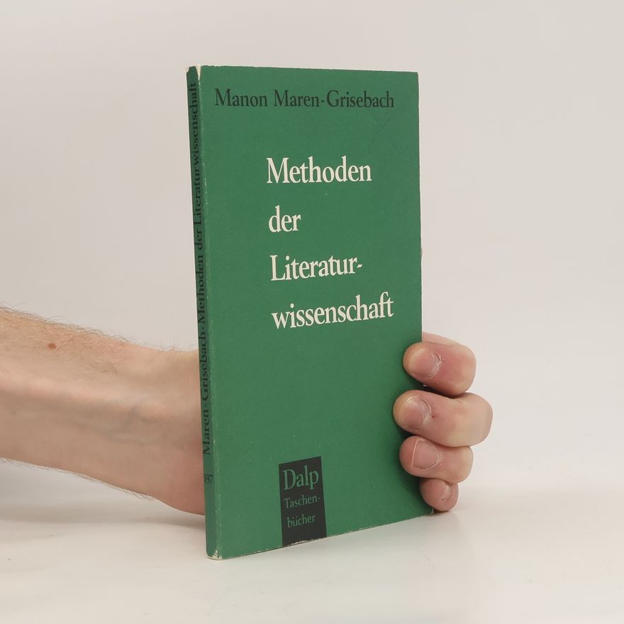Manon Maren-Grisebach Methoden der Literaturwissenschaft