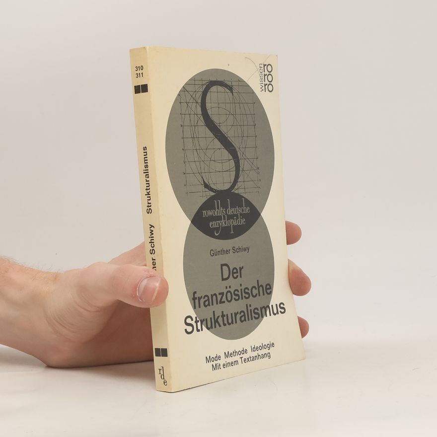Günther Schiwy Der französische Strukturalismus