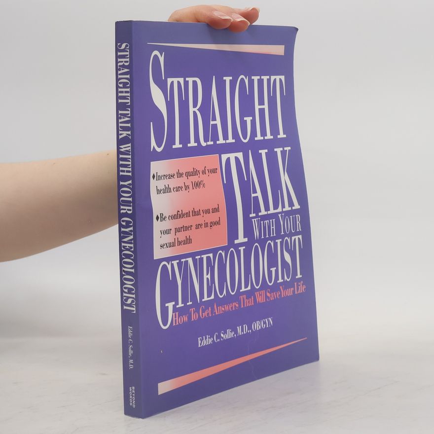 Sara J. Steinberg Straight Talk With Your Gynecologist