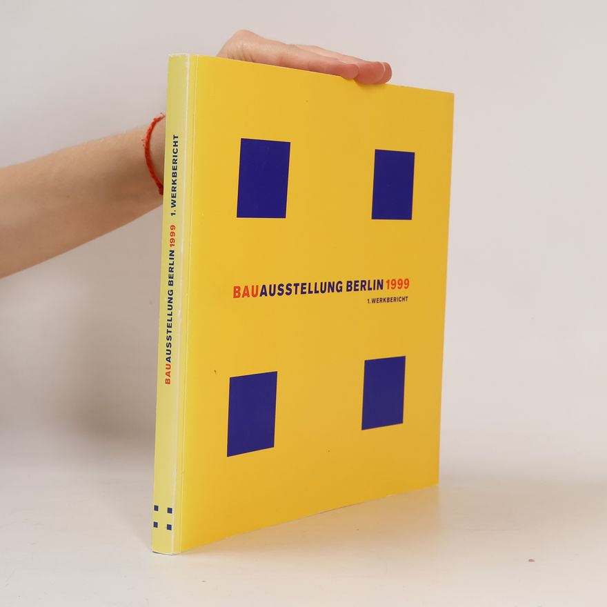 Senatsverwaltung für Bauen, Wohnen und Verkehr Bauausstellung Berlin 1999