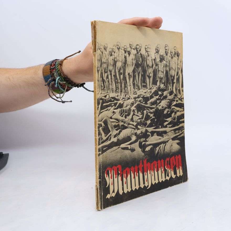 Kolektív autorov Mauthausen