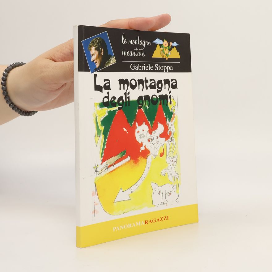 Gabriele Stoppa La montagna degli gnomi