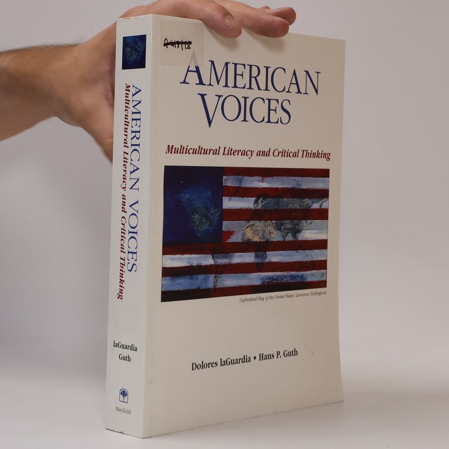 Hans Paul Guth American voices : multicultural literacy and critical thinking