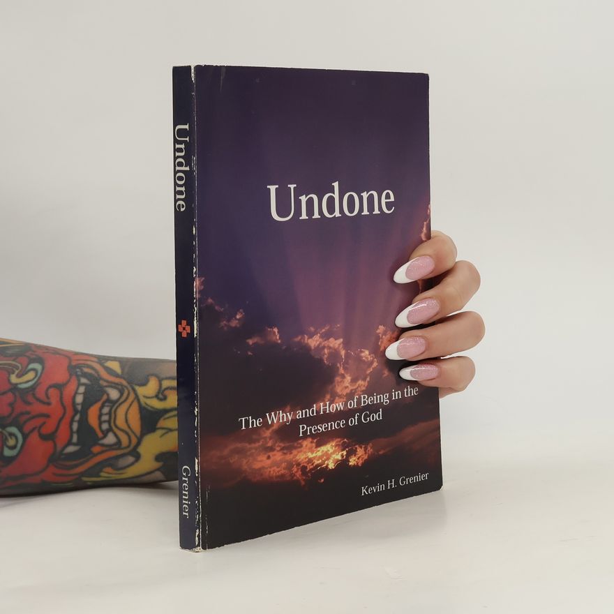Kevin H. Grenier Undone