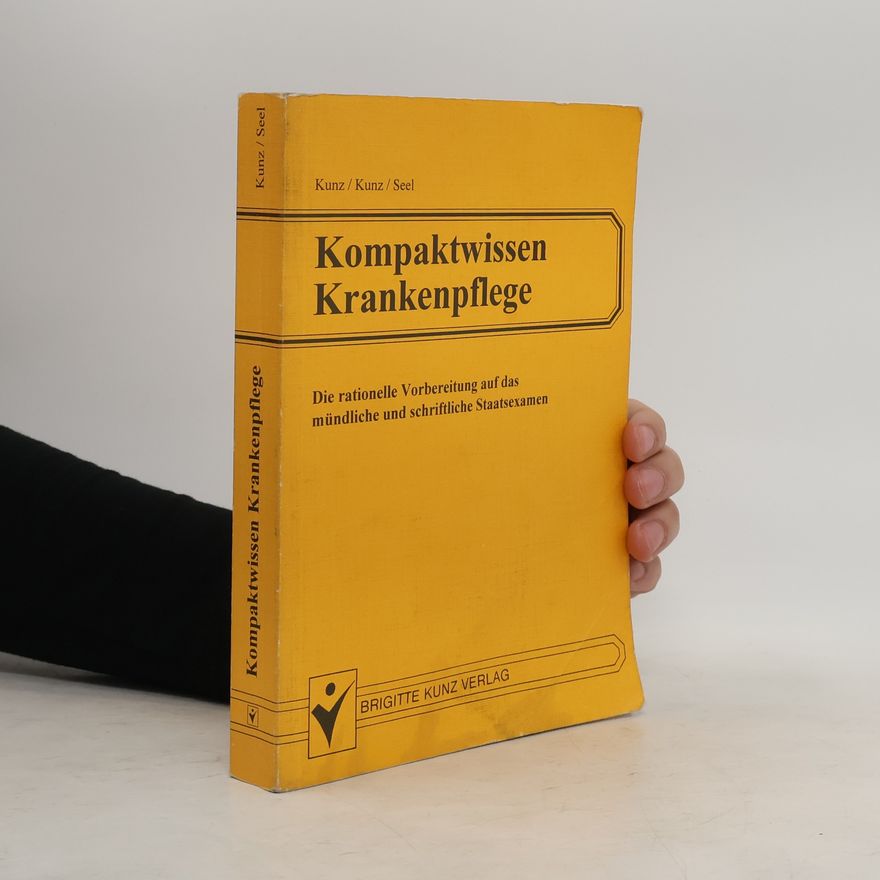 Carsten Kunz Kompaktwissen Krankenpflege