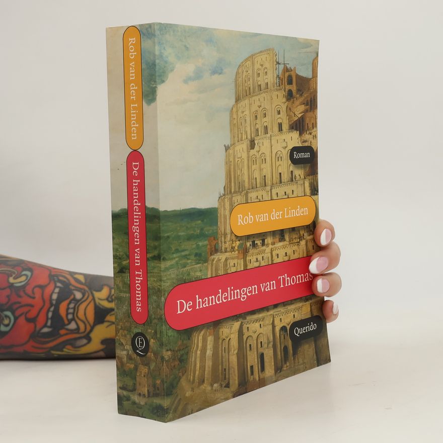 Rob van der Linden De handelingen van Thomas