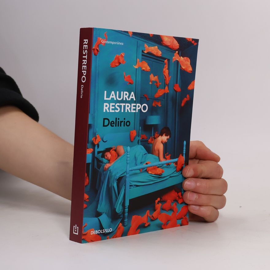 Laura Restrepo Delirio