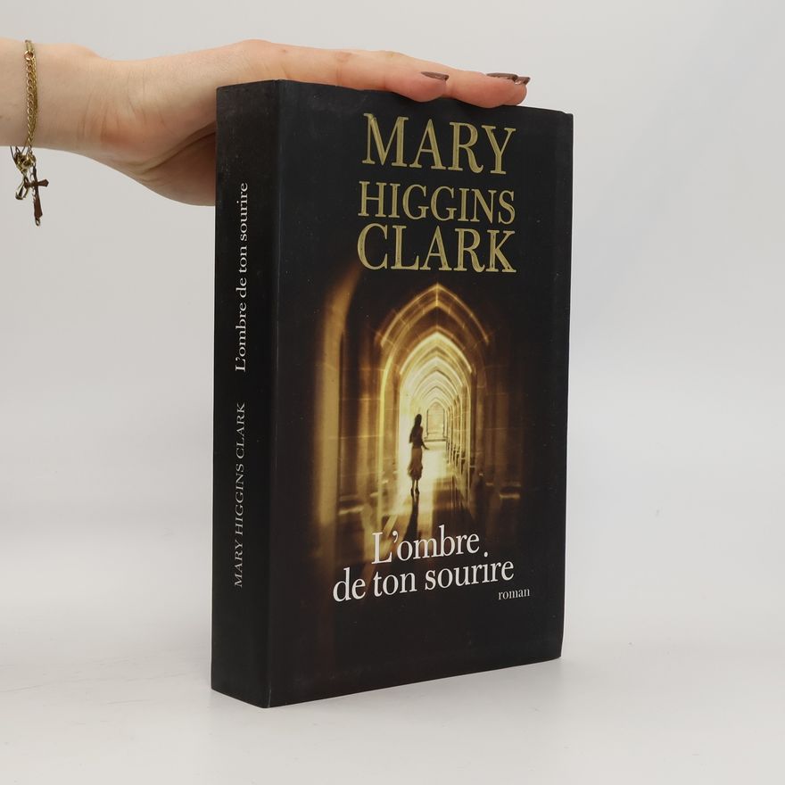 Mary Higgins Clark L'ombre de ton sourire