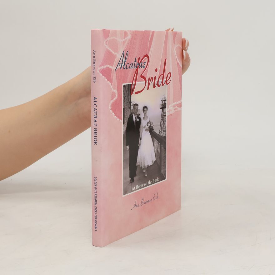 Ann Burrows Eib Alcatraz Bride