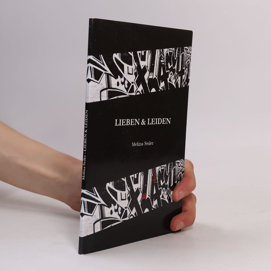 Laura Melina Seiler Lieben & Leiden