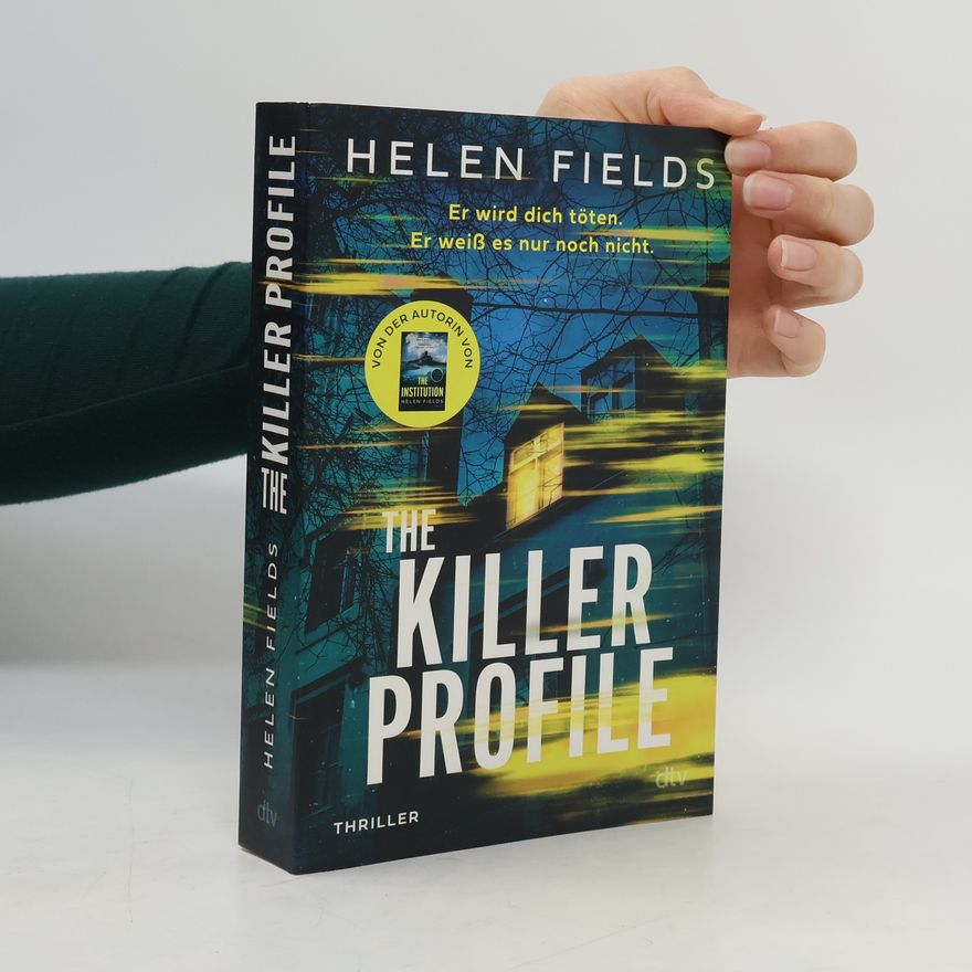 Helen Fields The Killer Profile