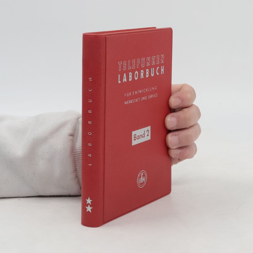 Autorenkollektiv Telefunken Laborbuch für Entwicklung, Werkstatt und Service 2