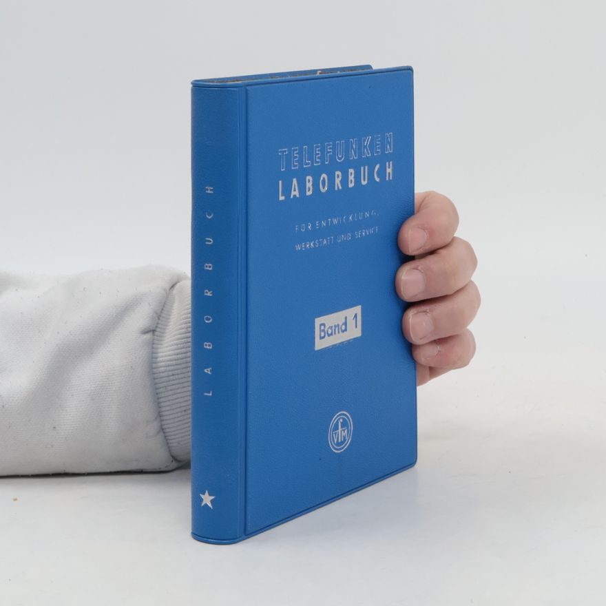 Autorenkollektiv Telefunken Laborbuch für Entwicklung, Werkstatt und Service 1