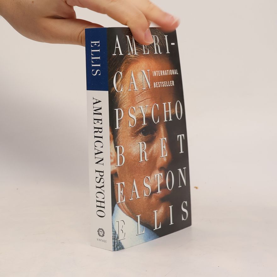 Bret Easton Ellis American Psycho