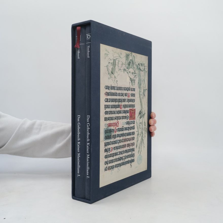 Heidrun Lange-Krach Das Gebetbuch Kaiser Maximilians I. Textband. Bildband
