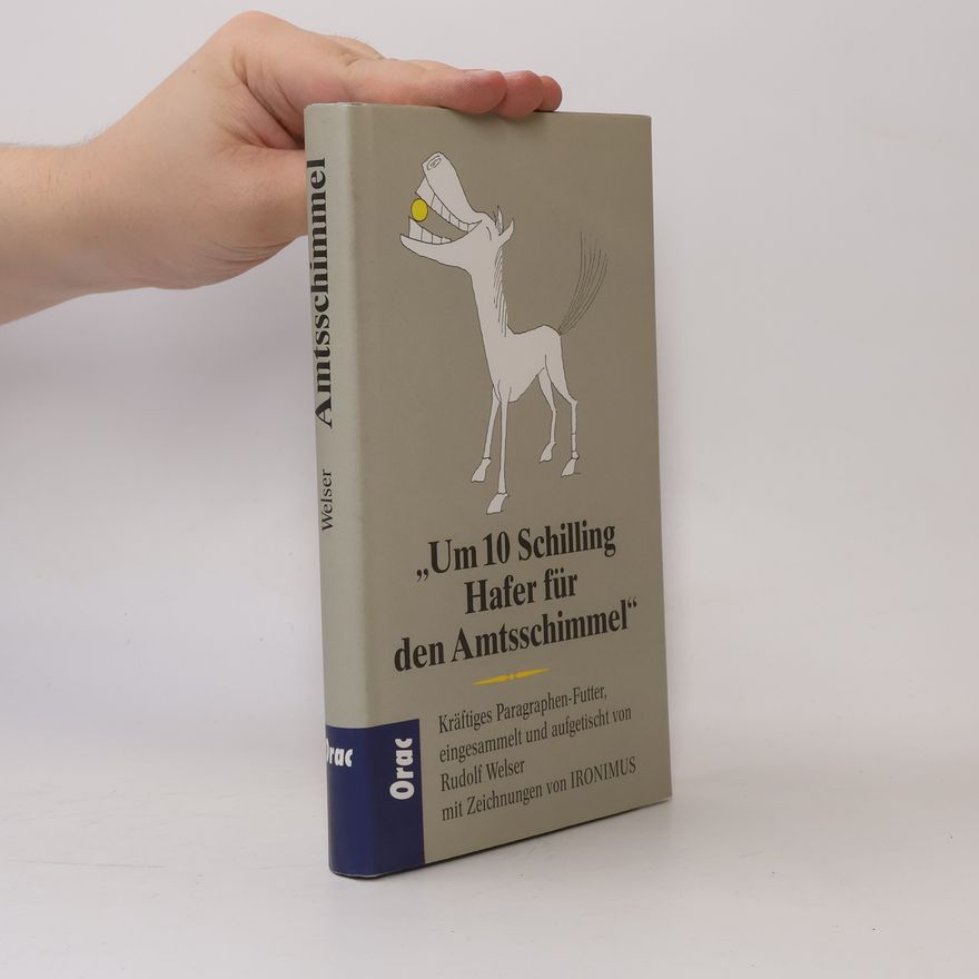 Autorenkollektiv "Um 10 Schilling Hafer für den Amtsschimmel"
